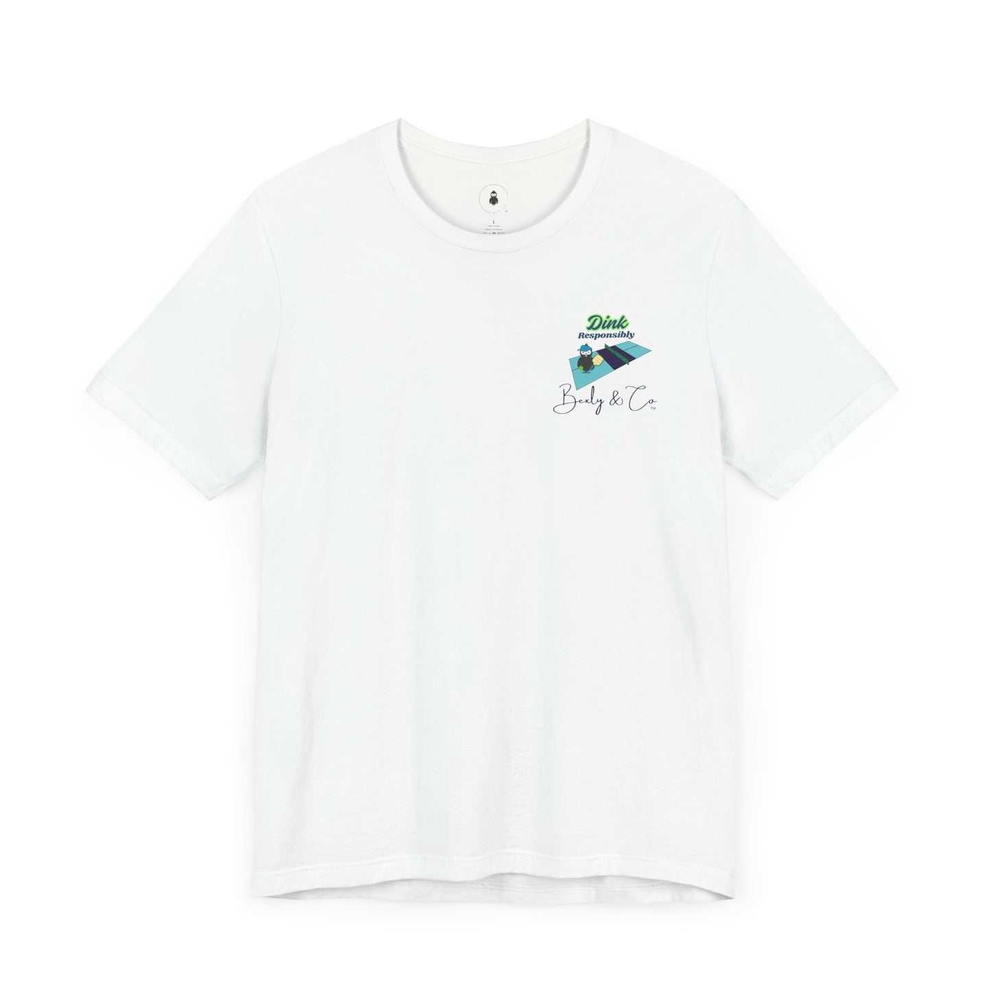 Dink Responsibly Unisex Tee - Fun and Trendy Design