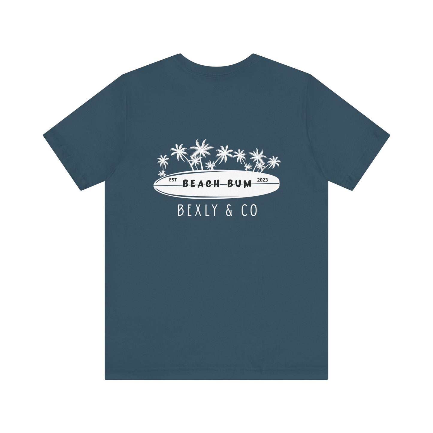 Unisex Beach Bum Tee | Fun Summer T-Shirt, Casual Wear, Gift for Beach Lovers, Vacation Attire, Surfing Shirt