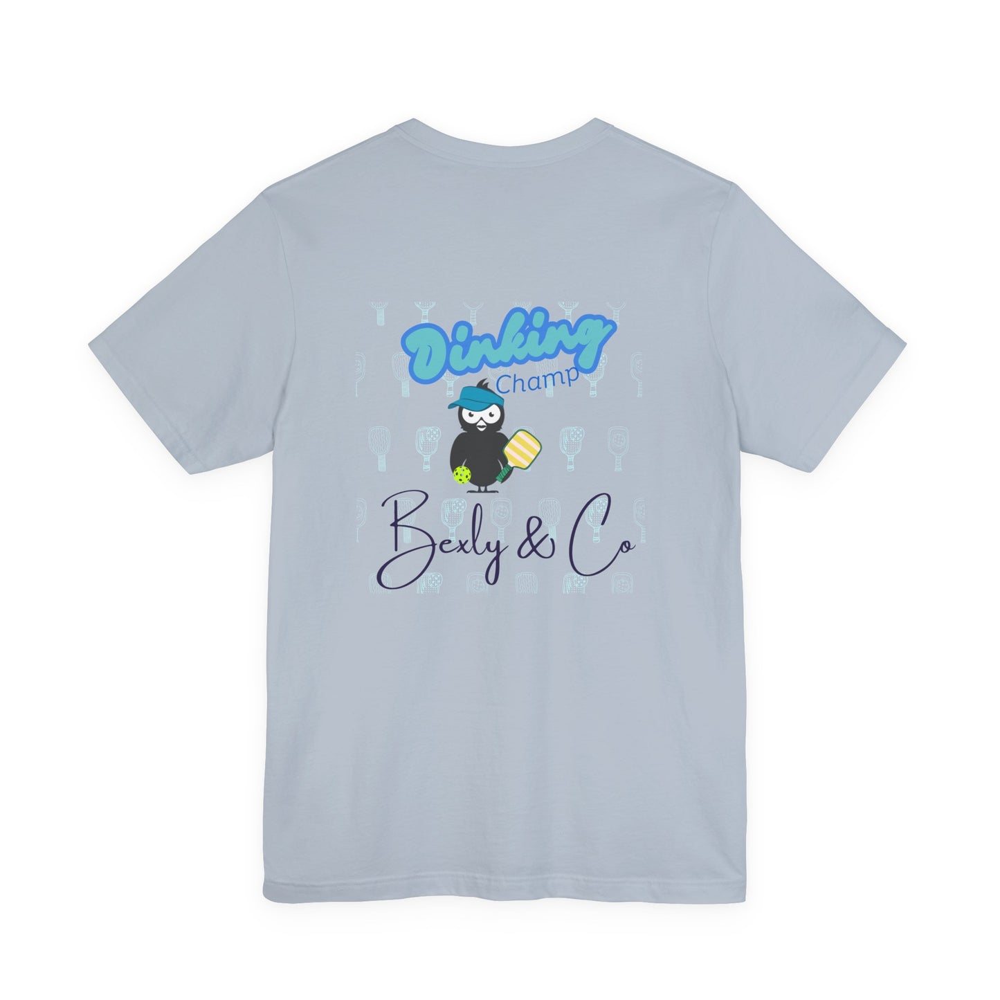 Dinking Champ Unisex Tee - Fun Graphic Tee for Sport Lovers