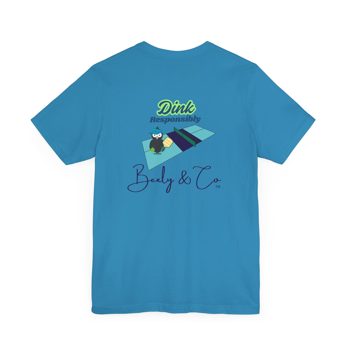 Dink Responsibly Unisex Tee - Fun and Trendy Design