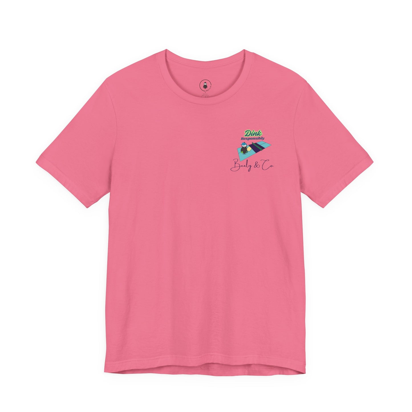 Dink Responsibly Unisex Tee - Fun and Trendy Design