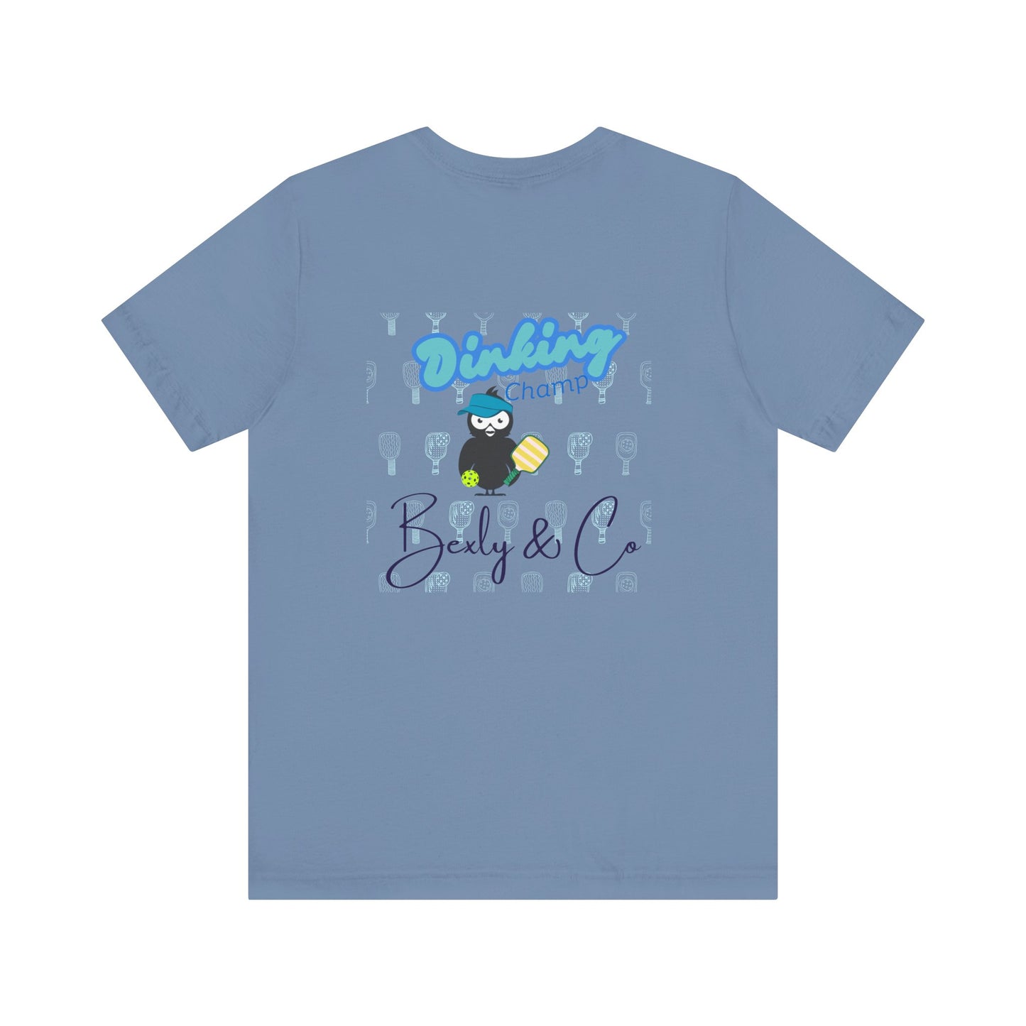 Dinking Champ Unisex Tee - Fun Graphic Tee for Sport Lovers