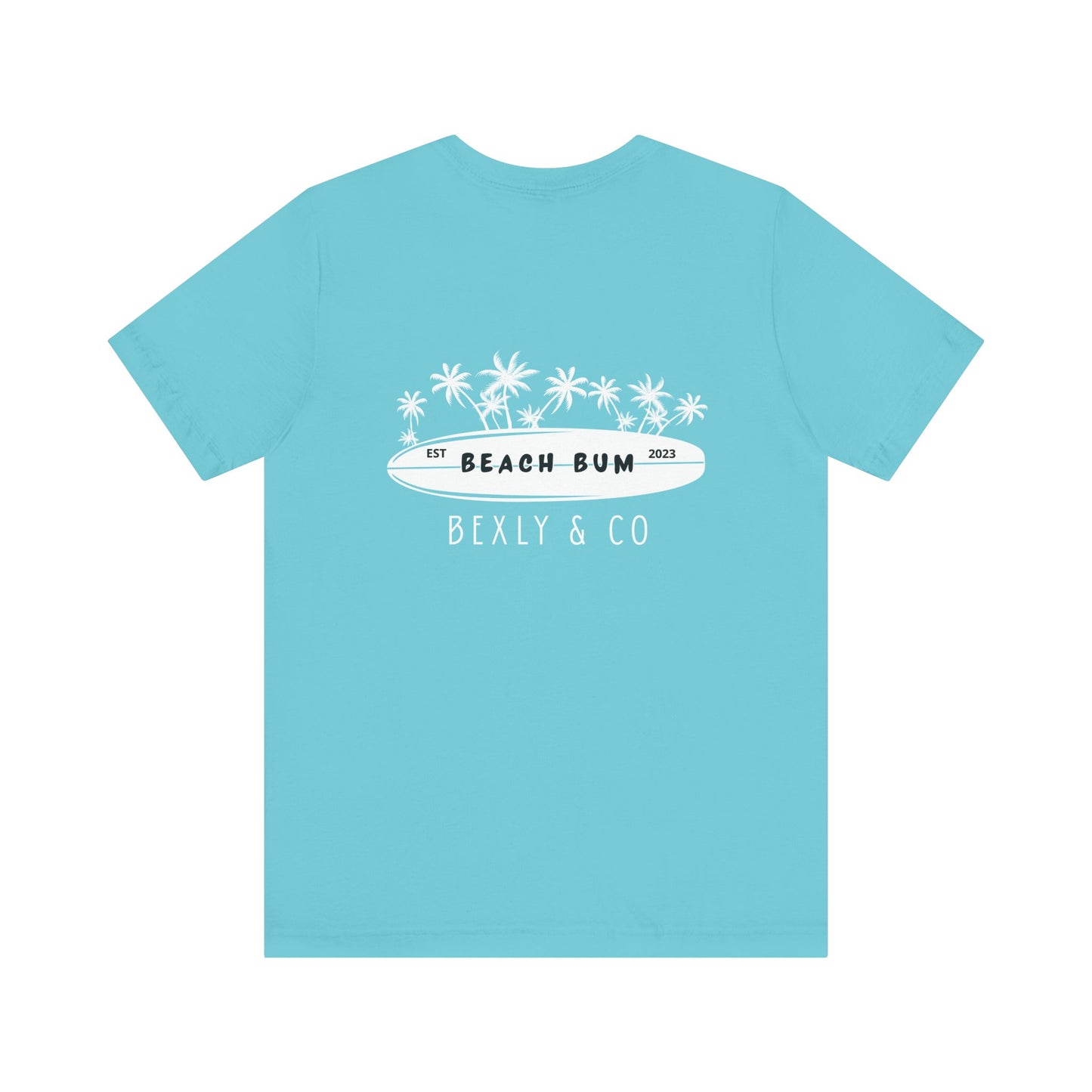 Unisex Beach Bum Tee | Fun Summer T-Shirt, Casual Wear, Gift for Beach Lovers, Vacation Attire, Surfing Shirt