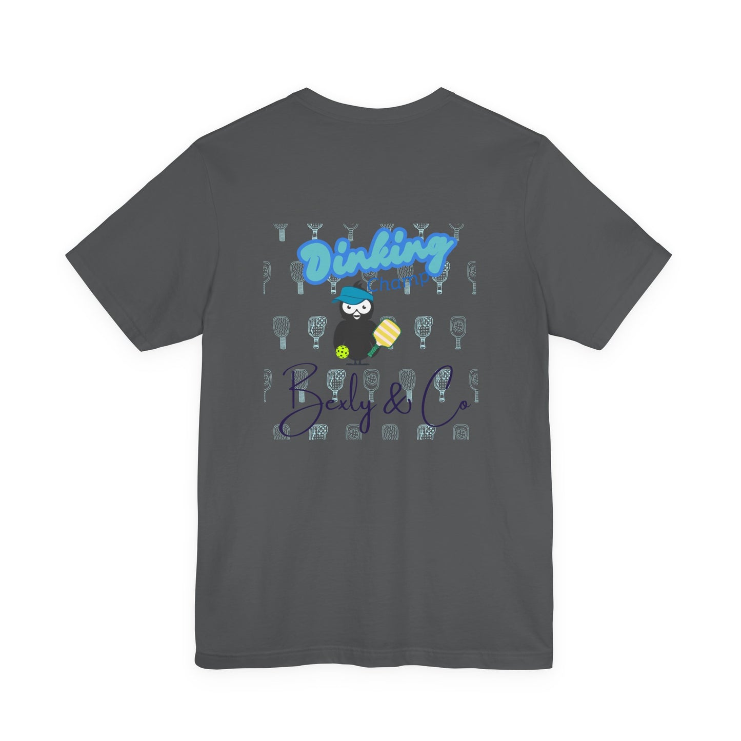 Dinking Champ Unisex Tee - Fun Graphic Tee for Sport Lovers
