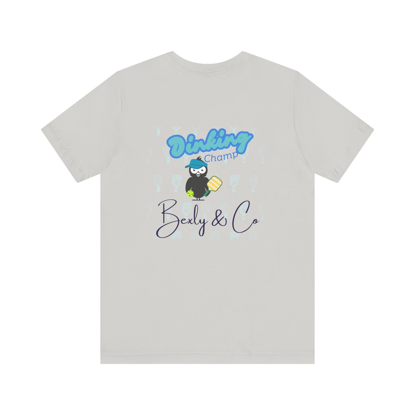 Dinking Champ Unisex Tee - Fun Graphic Tee for Sport Lovers