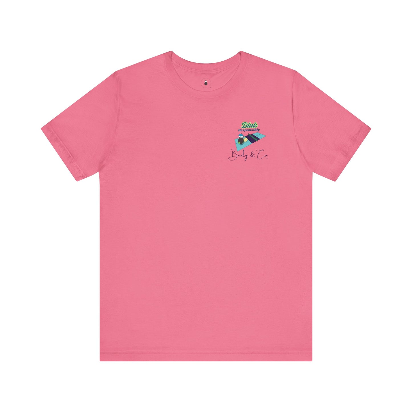 Dink Responsibly Unisex Tee - Fun and Trendy Design