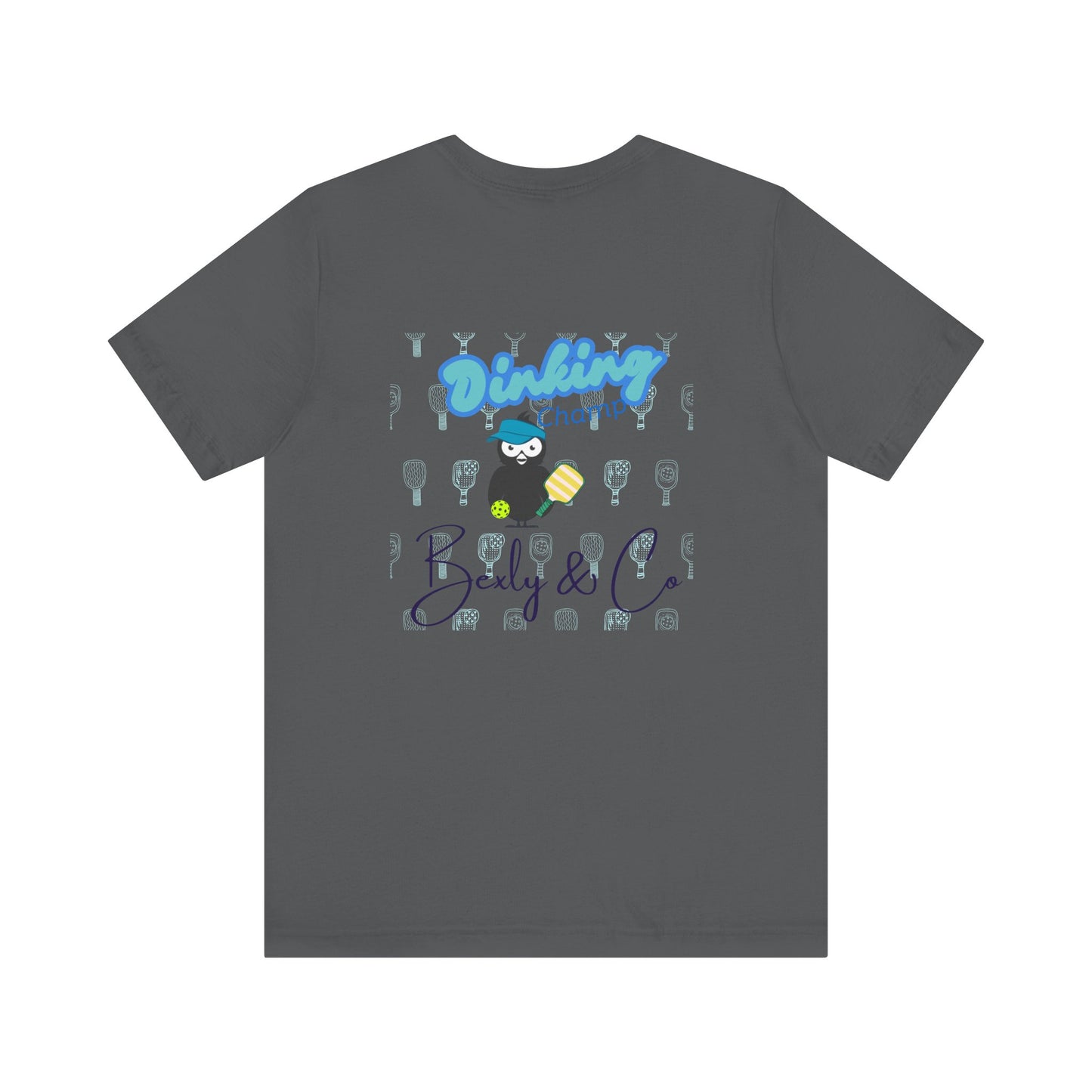 Dinking Champ Unisex Tee - Fun Graphic Tee for Sport Lovers