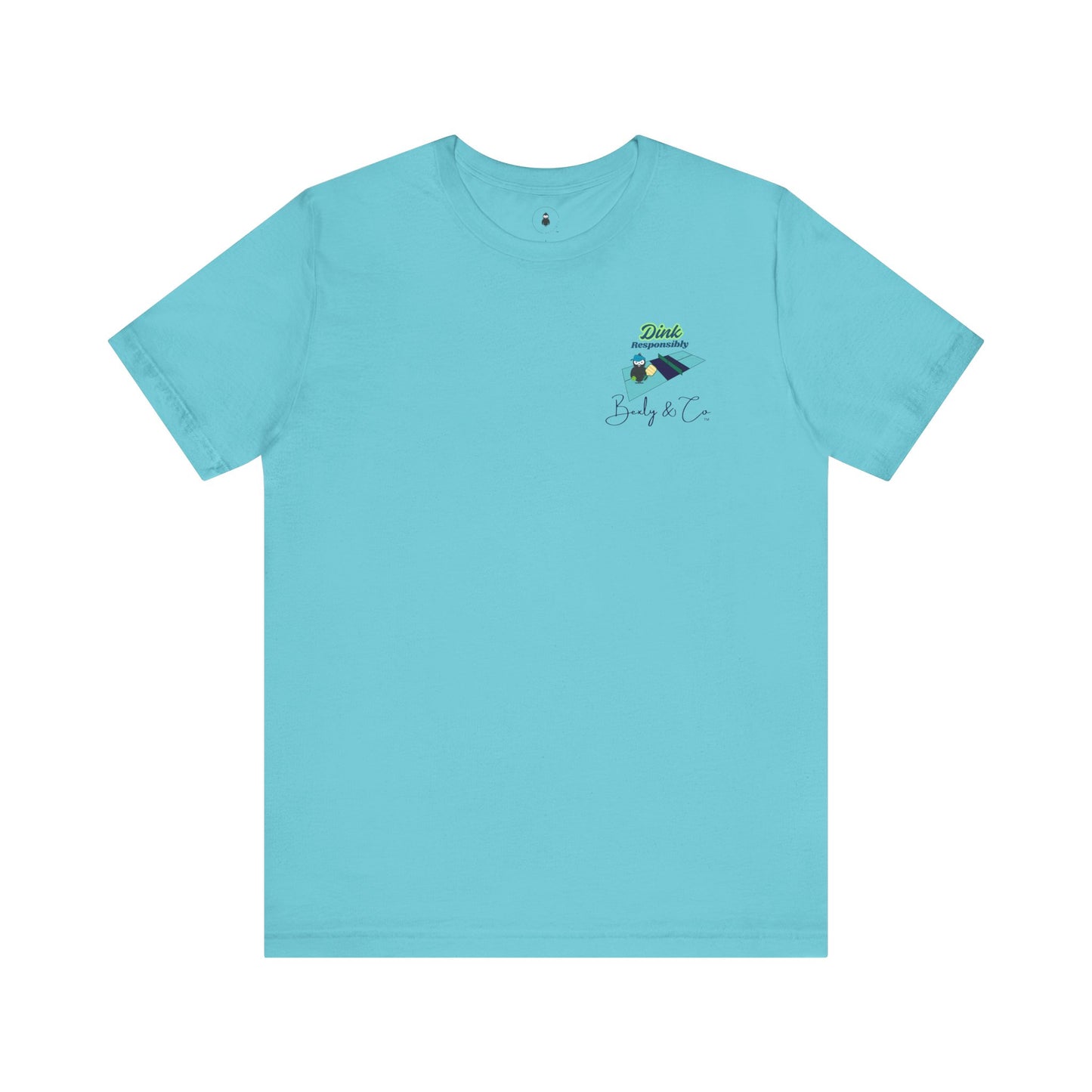 Dink Responsibly Unisex Tee - Fun and Trendy Design