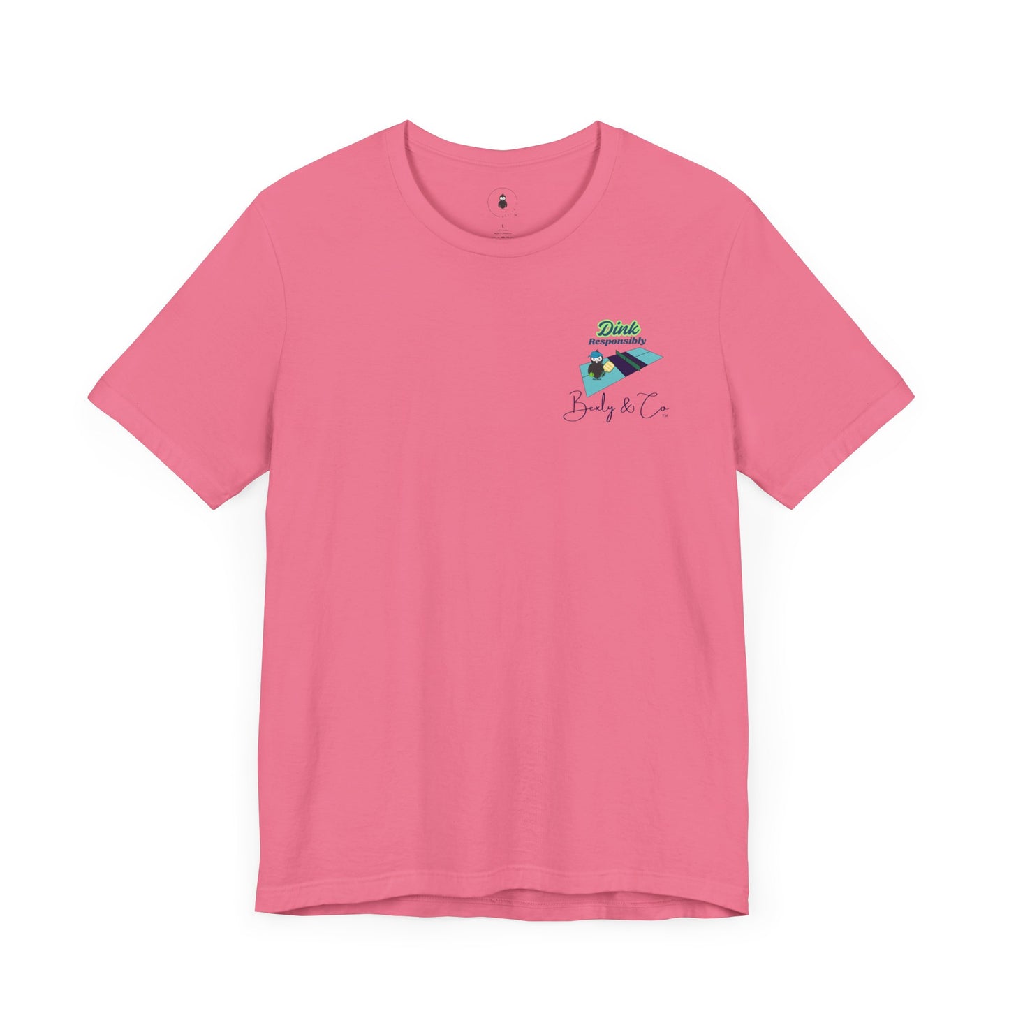 Dink Responsibly Unisex Tee - Fun and Trendy Design
