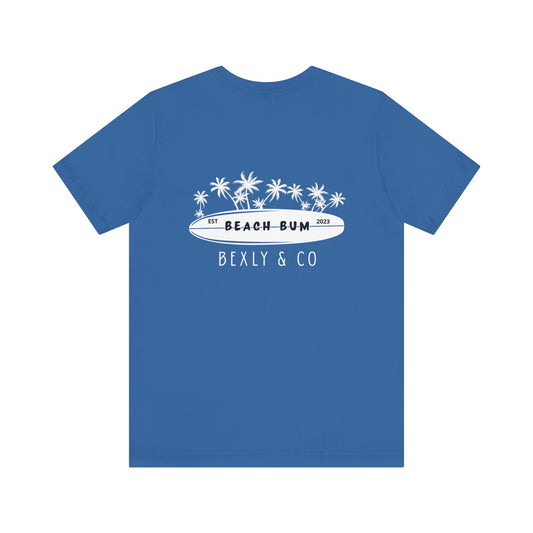 Unisex Beach Bum Tee | Fun Summer T-Shirt, Casual Wear, Gift for Beach Lovers, Vacation Attire, Surfing Shirt