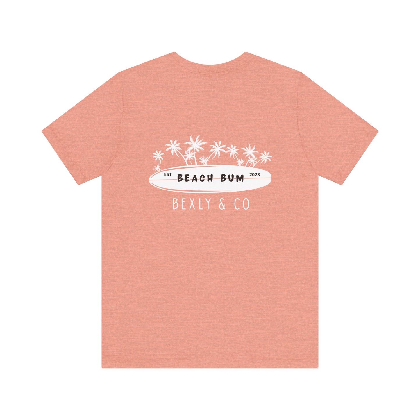 Unisex Beach Bum Tee | Fun Summer T-Shirt, Casual Wear, Gift for Beach Lovers, Vacation Attire, Surfing Shirt