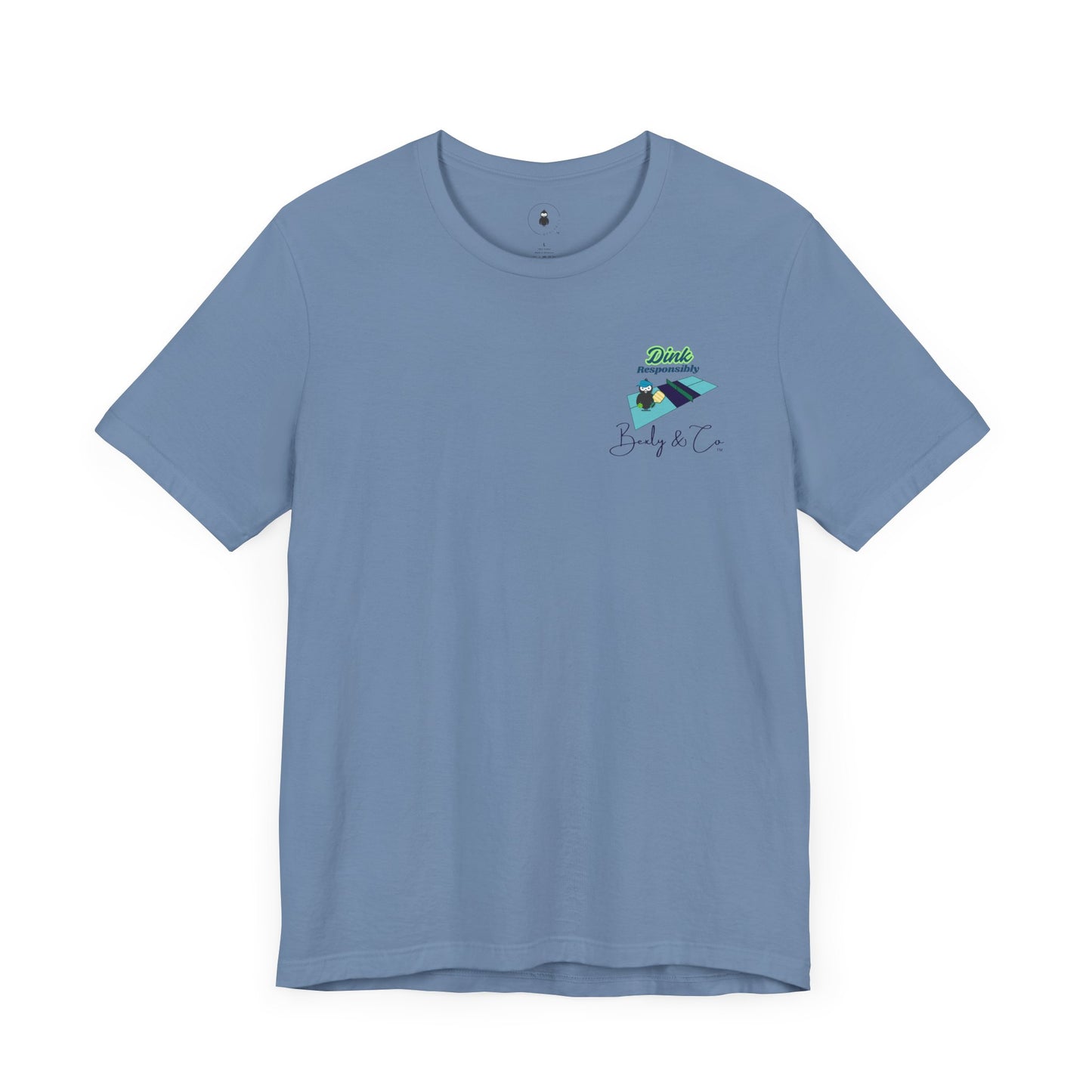 Dink Responsibly Unisex Tee - Fun and Trendy Design