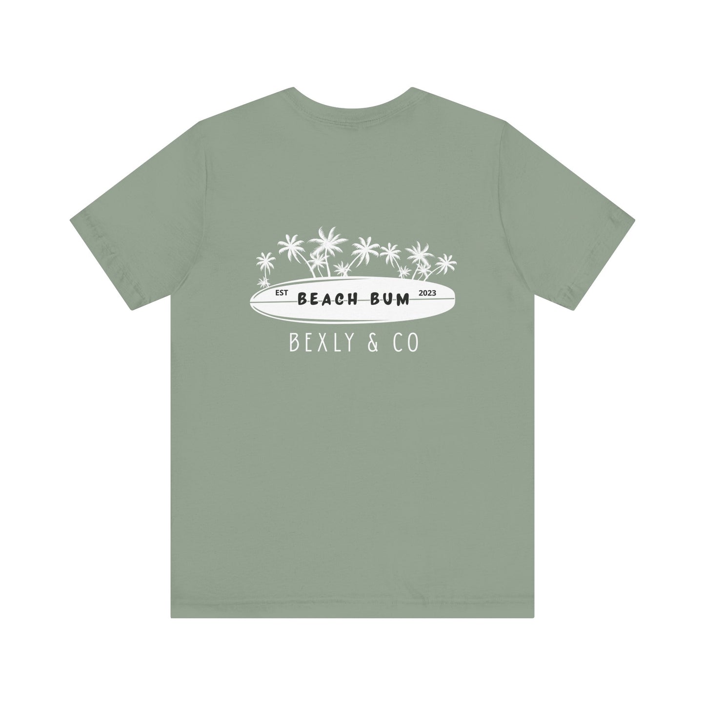 Unisex Beach Bum Tee | Fun Summer T-Shirt, Casual Wear, Gift for Beach Lovers, Vacation Attire, Surfing Shirt