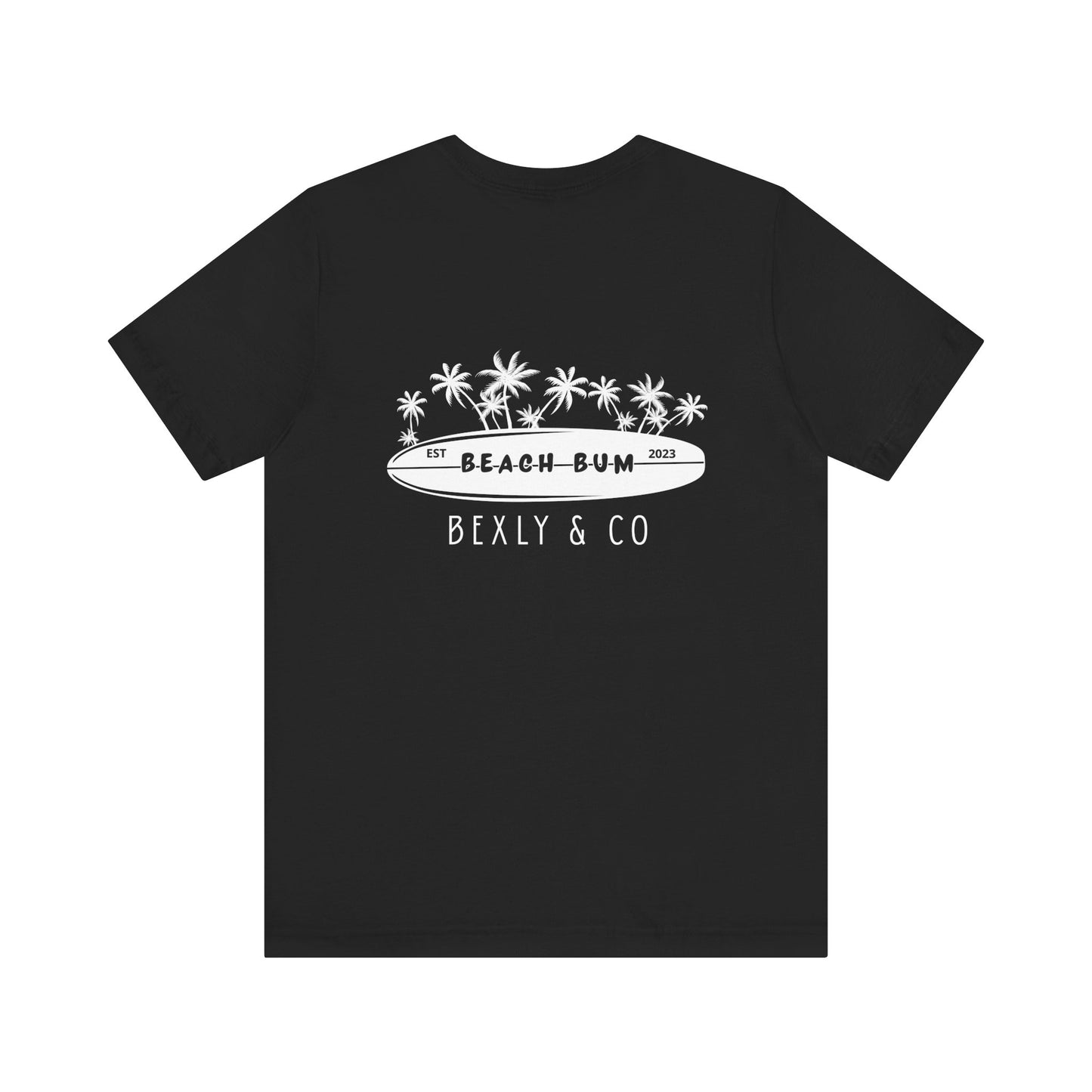 Unisex Beach Bum Tee | Fun Summer T-Shirt, Casual Wear, Gift for Beach Lovers, Vacation Attire, Surfing Shirt