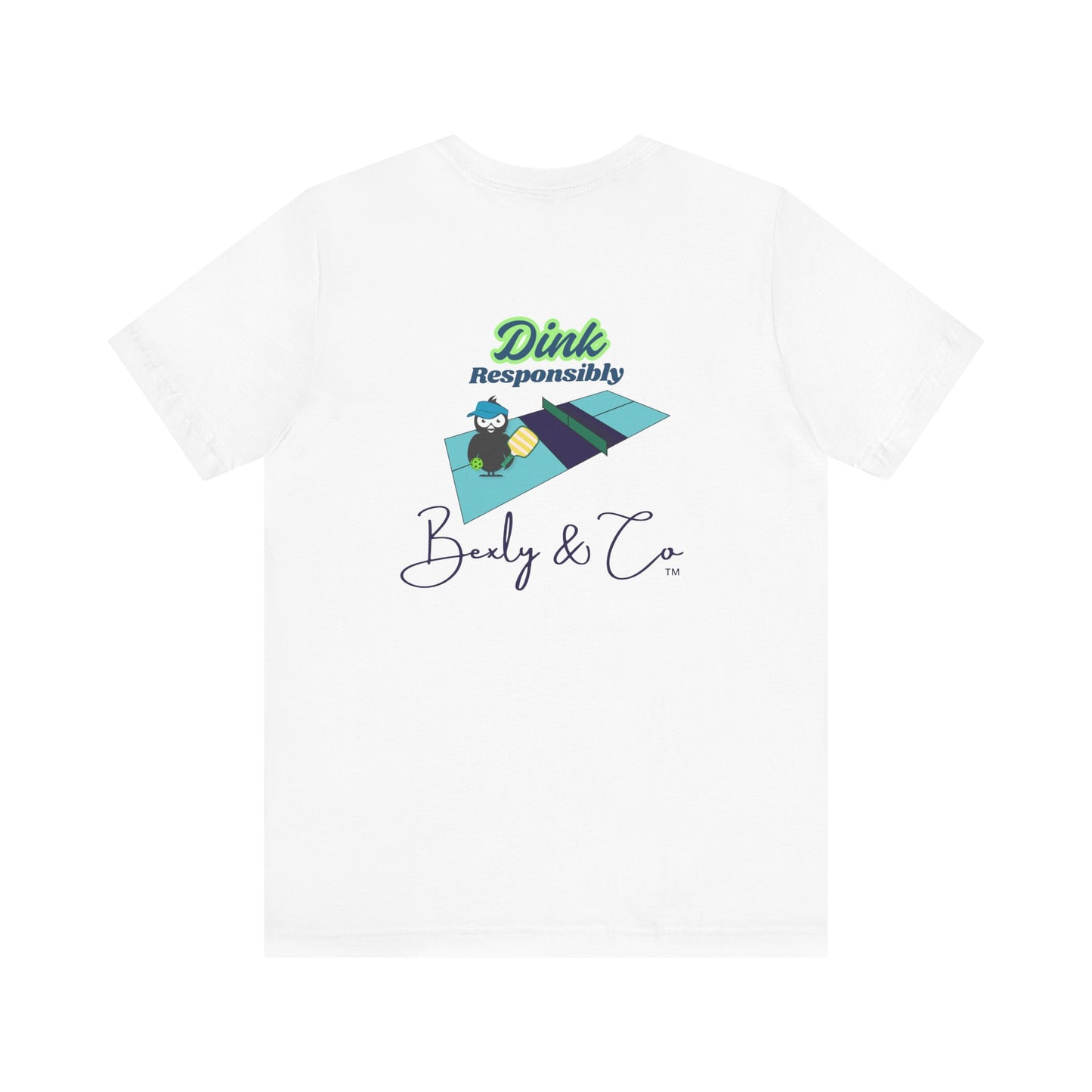 Dink Responsibly Unisex Tee - Fun and Trendy Design