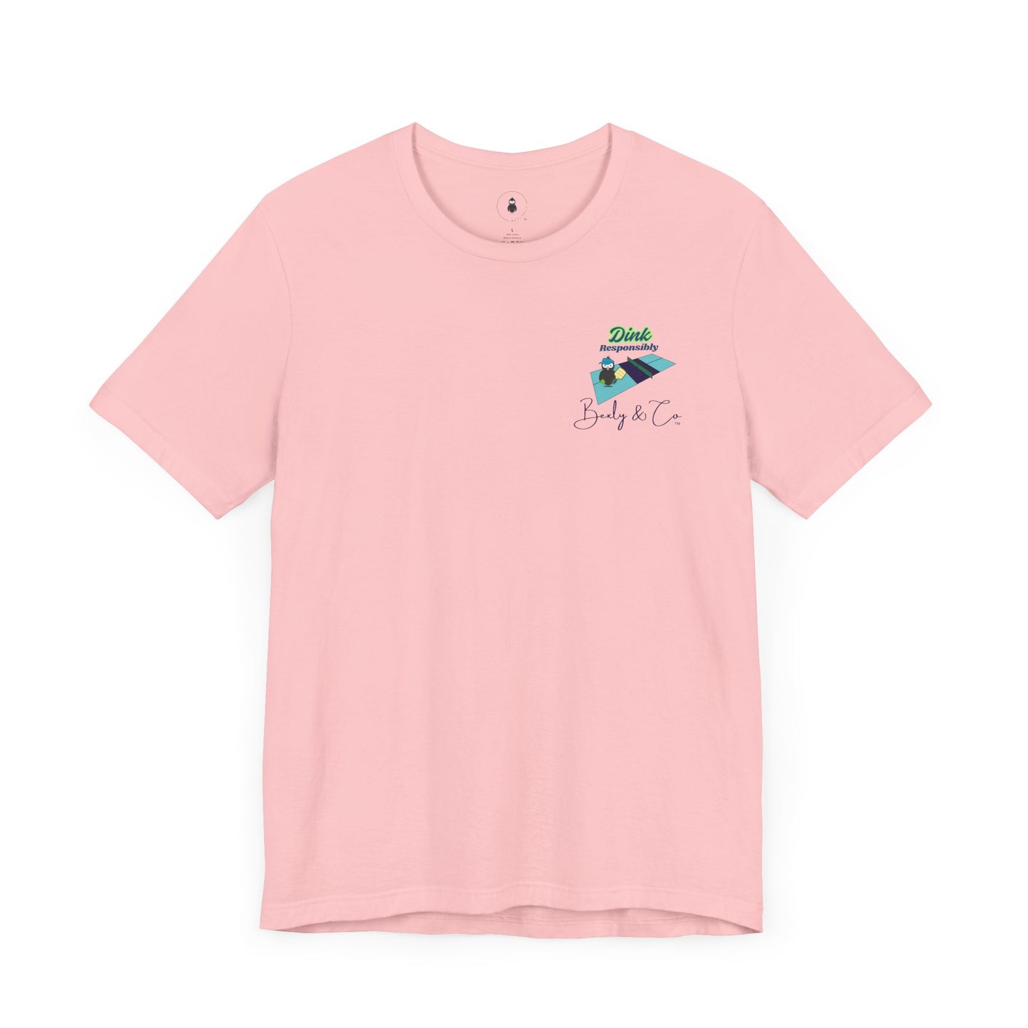 Dink Responsibly Unisex Tee - Fun and Trendy Design