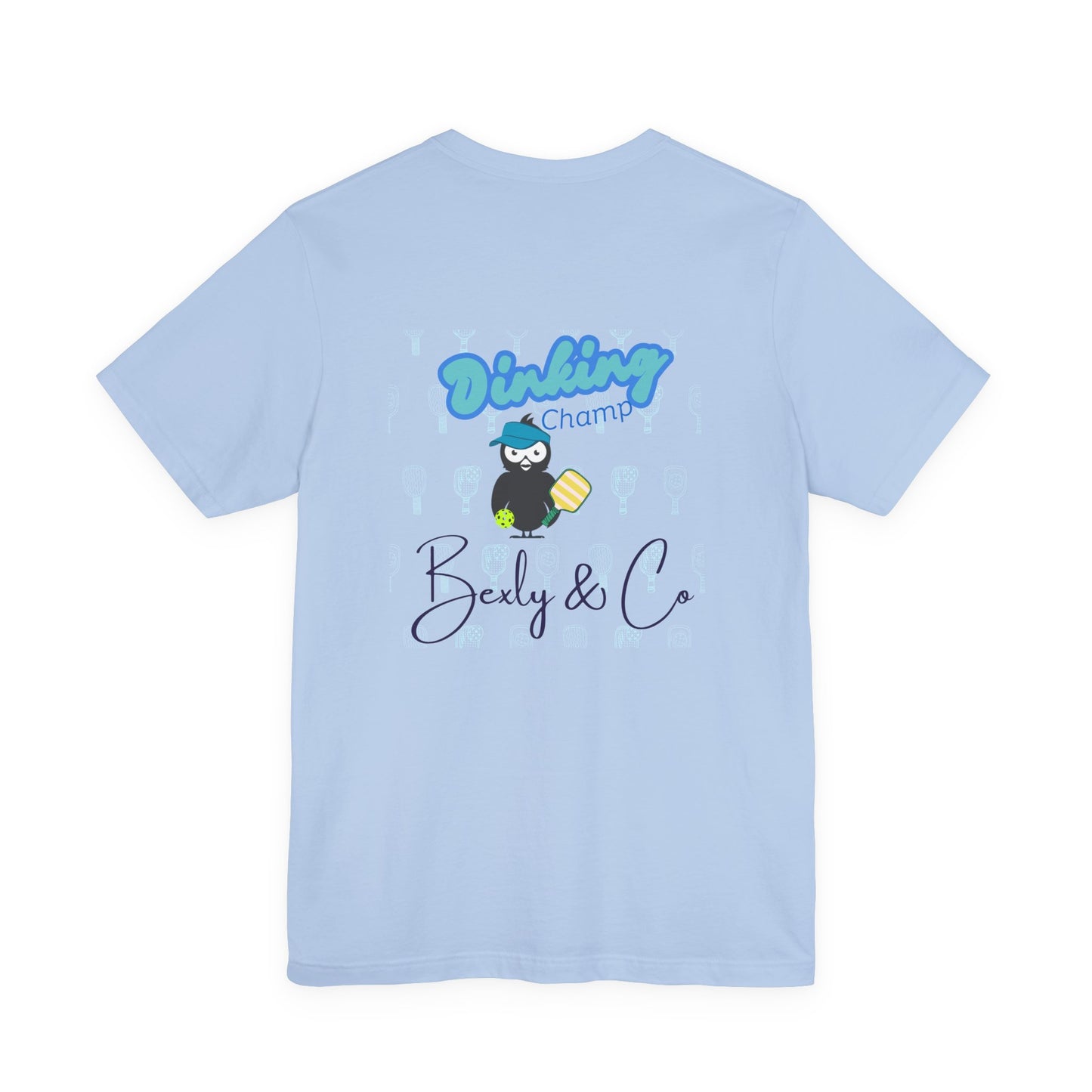 Dinking Champ Unisex Tee - Fun Graphic Tee for Sport Lovers